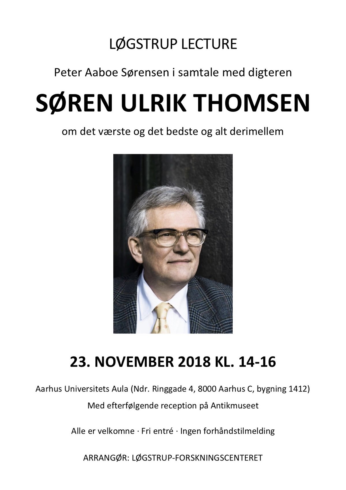 Løgstrup Lecture 2018: Søren Ulrik Thomsen